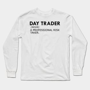 Day Trader Definition Long Sleeve T-Shirt